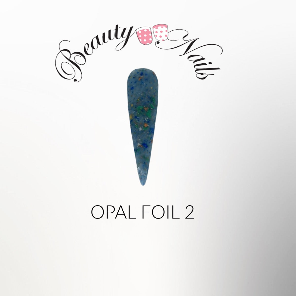 Opal foil 2